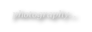 photography...